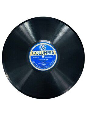 Peerless Quartette Waitll You See 10in Shellac 78 RPM Columbia A2850
